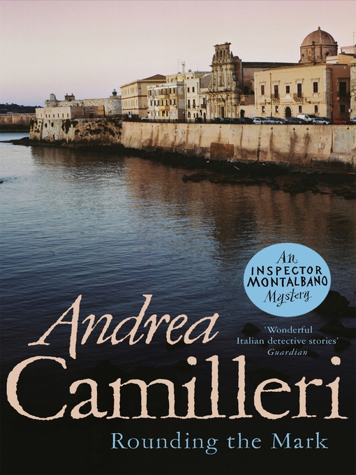 Title details for Rounding the Mark by Andrea Camilleri - Wait list